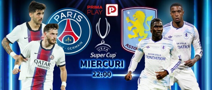 Vezi Supercupa Europei pe PrimaPlay.ro