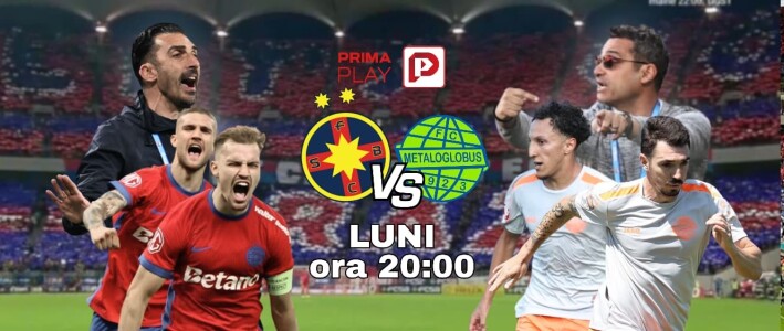 Vezi FCSB - Metaloglobus pe PrimaPlay.ro