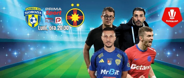 Vezi Unirea Slobozia - FCSB pe PrimaPlay.ro