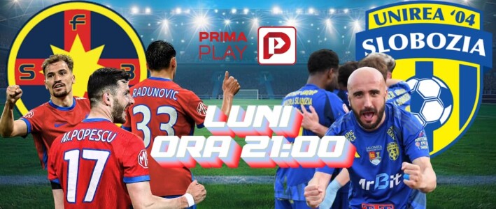 Vezi FCSB - Unirea Slobozia pe PrimaPlay.ro